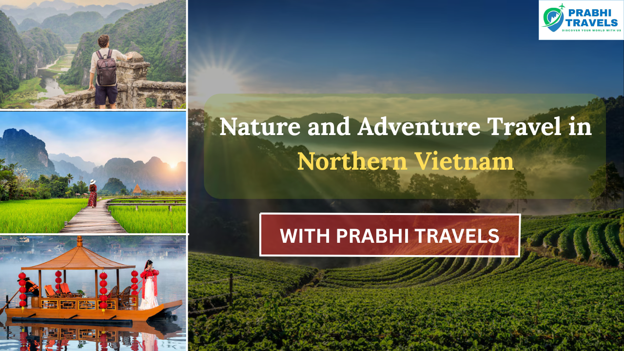 Adventure Travel in Northern Vietnam