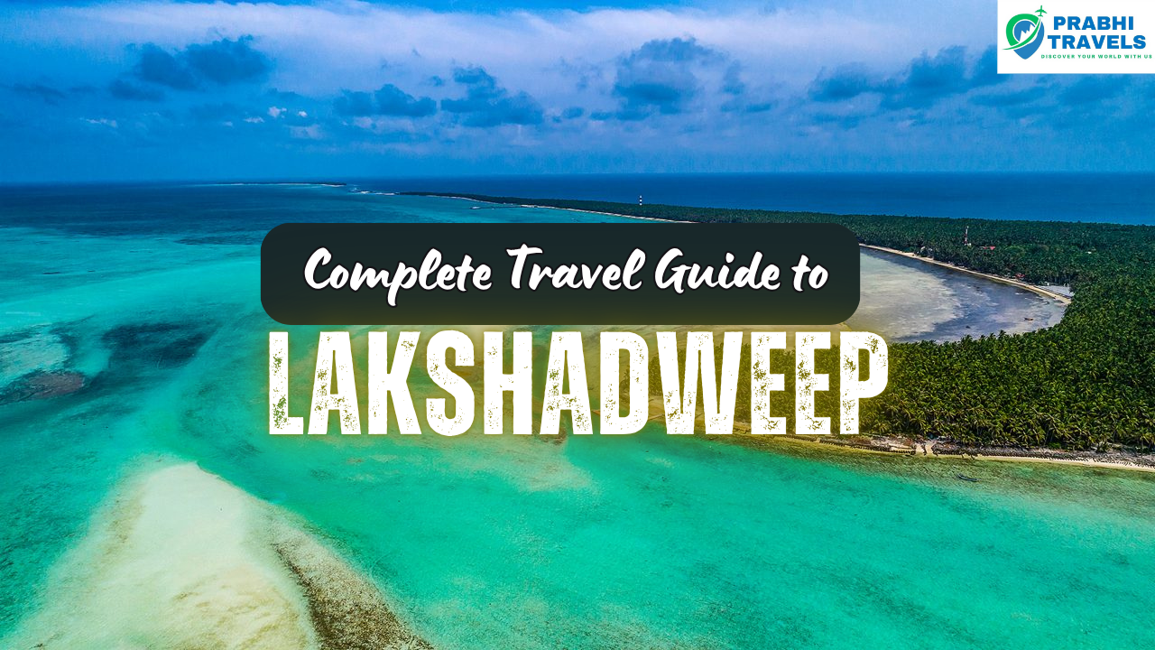 Complete Lakshadweep Travel Guide