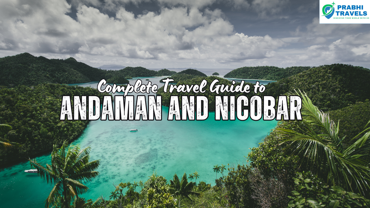Travel Guide to Andaman and Nicobar Islands