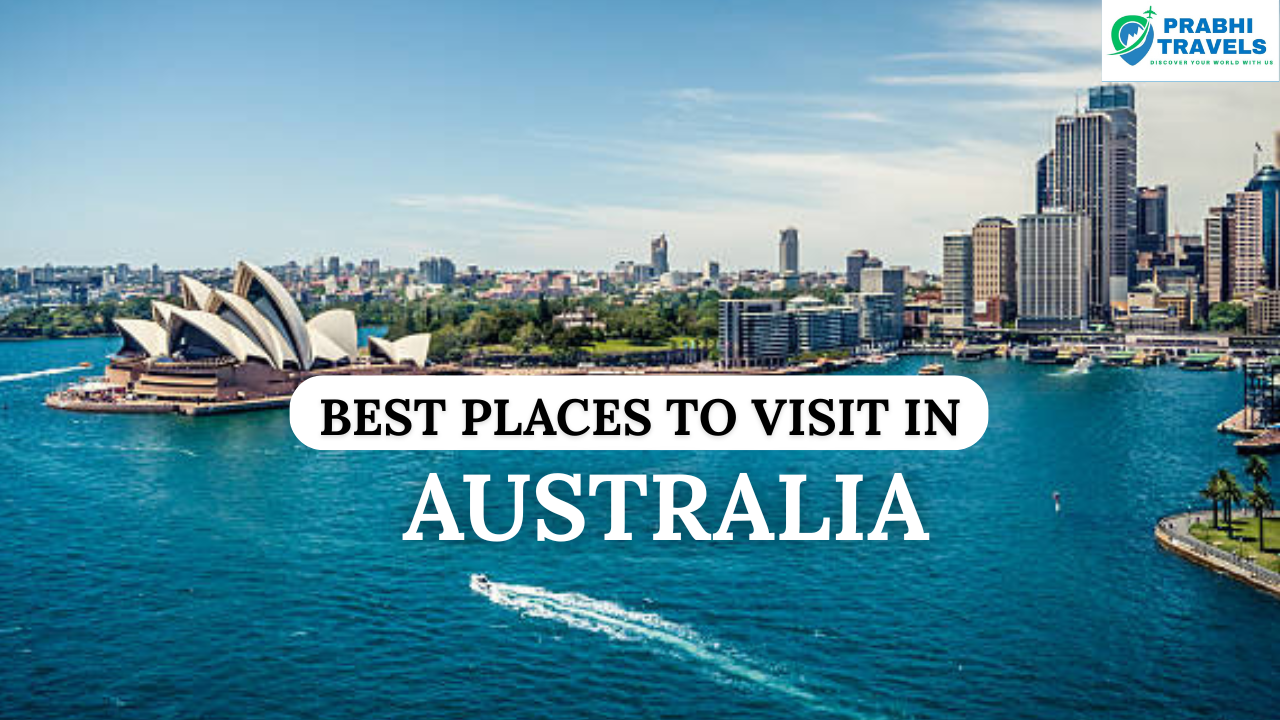 Best Places to Visit in Australia