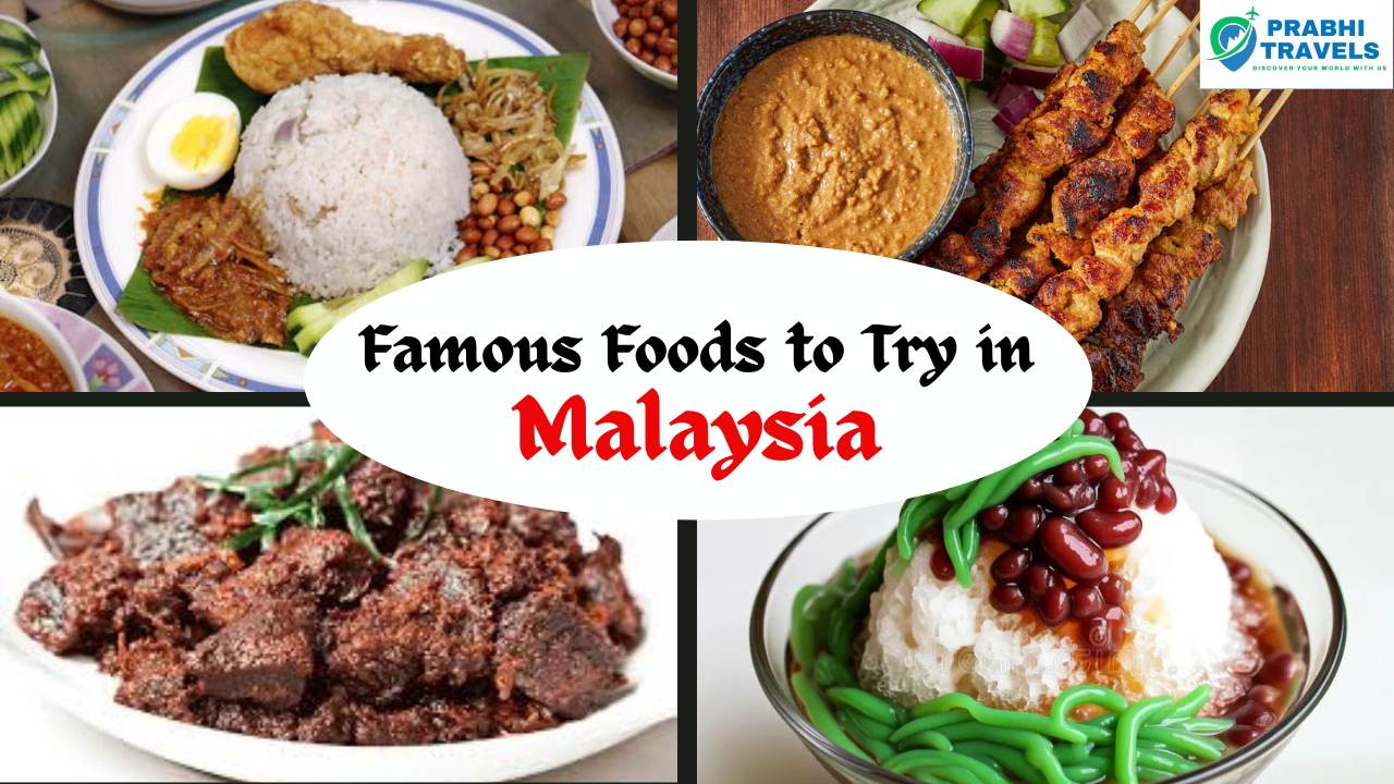 Best Foods to Try in Malaysia