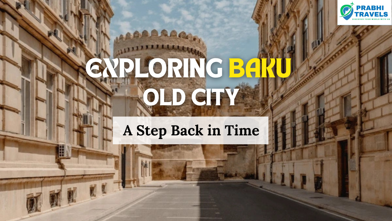 Exploring Baku Old City