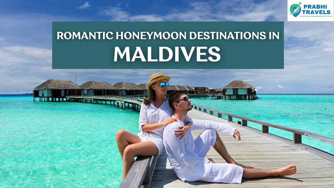 Romantic Honeymoon Destinations in Maldives
