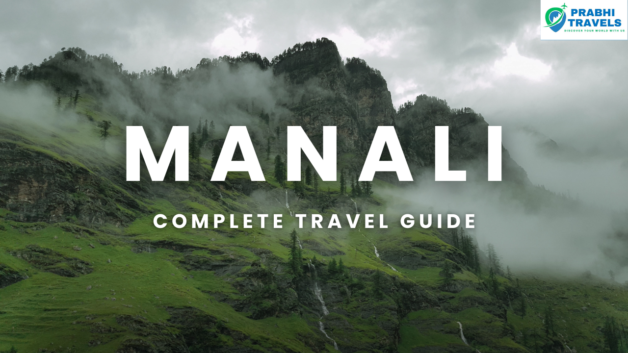 Manali Travel Guide