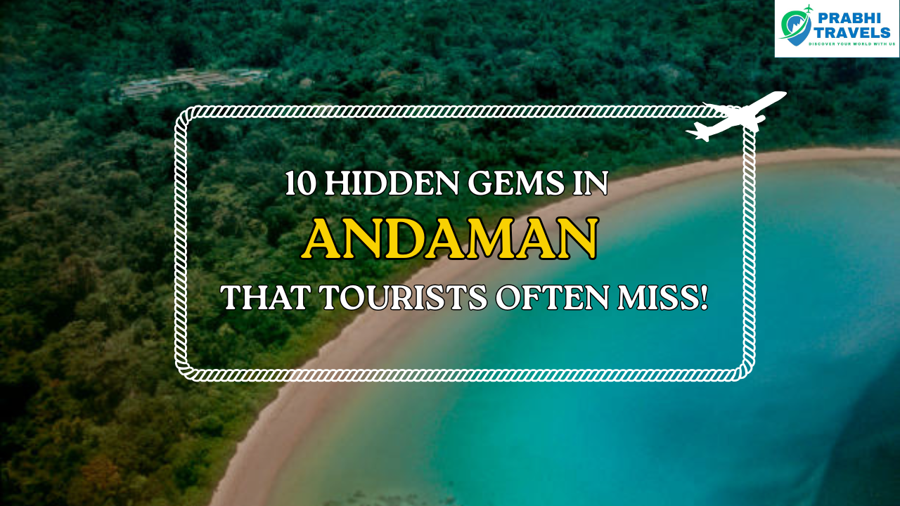 Hidden Gems in Andaman